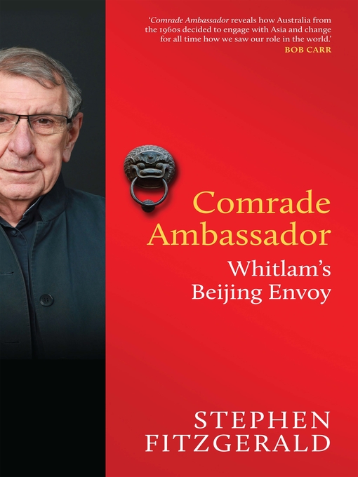 Title details for Comrade Ambassador by Stephen FitzGerald - Available